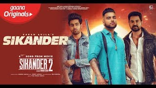 Sikander : Karan Aujla (Title Track) Guri | Kartar Cheema | Sikander 2  Gaana Originals