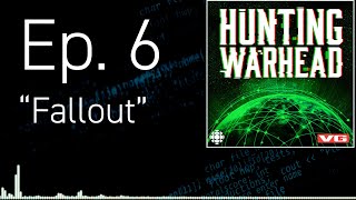 Hunting Warhead: Episode 6, \