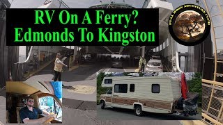 Edmonds To Kingston Ferry In A RV