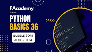 Python Basics 36: Essential Concepts - Bubble Sort Algorithm [Urdu/Hindi]