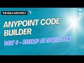 Anypoint Code Builder Tutorial - Part 4: Develop an Integration