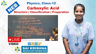 NEB Class 12 | Carboxylic Acid  | Structure | Classification | Preparation