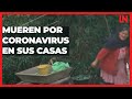 Mueren de coronavirus en sus casas | Las Noticias Puebla