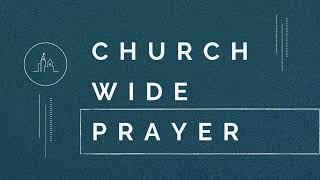 Church Wide Prayer - January 26th