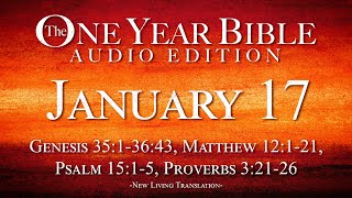 January 17 | One Year Bible Audio Edition