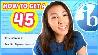 🌎HOW I GOT 45 POINTS IN IB! Tips & Tricks to get an IB DIPLOMA | Katie Tracy