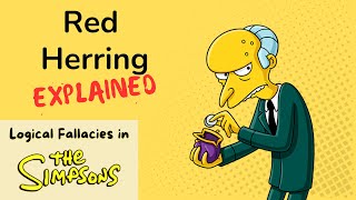 Red Herring Explained with "The Simpsons" | Logical Fallacies in TV Shows