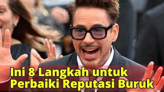 Ini 8 Langkah untuk Perbaiki Reputasi Buruk