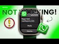 How to Solve WhatsApp Notification Not Working on Apple Watch