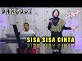 SISA SISA CINTA - H.ONA SUTRA ( DANGDUT COVER ) SUCI AGUSTIN - MY TRIP MUSIK