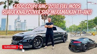 FULL MODS!! SUARANYA NYARING BANGET - Garasi Bloko New Stock Mercedes Benz C300 Coupe C205 AMG 2018