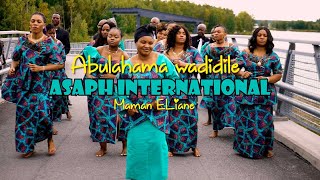 Asaph international ft Maman Eliane - Abulahama Wadidile