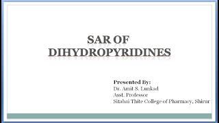 SAR of Dihydropyridines / SAR of Nifedipine