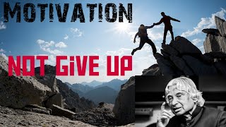 Not Give Up ||APJ Abdul Kalam Motivational Quotes || Motivational Video|| #Youngsterpresents