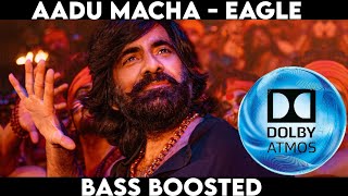 Aadu Macha - Bass Boosted | Eagle | Dolby Atoms | Ravi Teja | @Bass_Boosted_Telugu