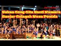 Sekaa Gong Kebyar Anak Anak Gita Santi Kumara Br.Gelagah- Nusa Penida | penampilan uji coba | part I