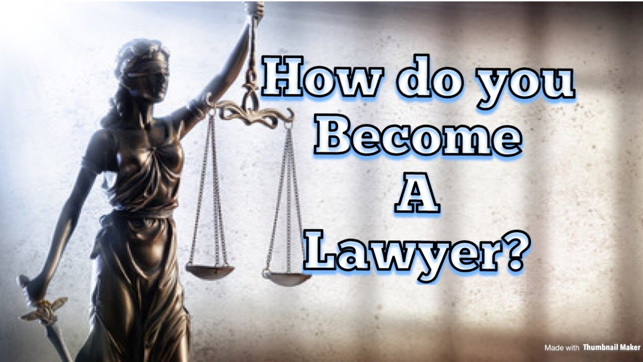 How Do You Become A Lawyer ? - YouTube