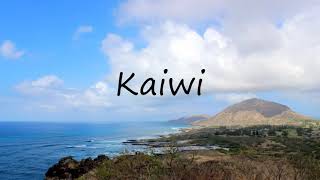 How to Pronounce Kaiwi?