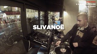 Slivanoë • DJ Set • Le Mellotron