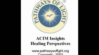 ACIM Insights - Lesson 240 - Pathways of Light