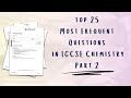 Top 25 Topics to revise for your IGCSE Chemistry Exam in 2024 (part 2)