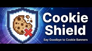 Cookie Shield – Automatically Reject Cookie Banners in Chrome (Quick Demo)