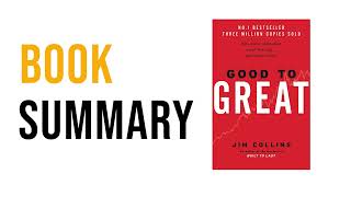 Good to Great by Jim Collins | Free Summary Audiobook