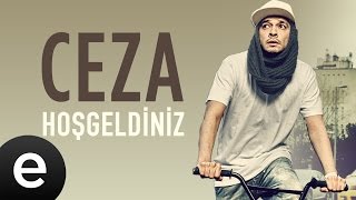 Ceza - Hoşgeldiniz - Official Audio