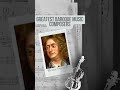 Greatest Baroque Music Composers #shorts