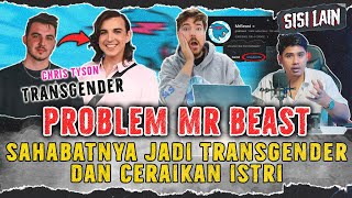 MrBeast MULAI DI BENCl KARENA TEAMNYA JADI TR4NSGENDER DAN L6BT