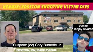 UPDATE: Fosston, MN Shooting Victim Dies