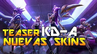 Teaser | Nuevas Skins Teaser: Ahri - Akali - Evelynn - Kaisa | KD/A | League of Legends