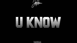 Joe Rem - U Know [2019]