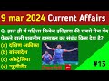 9 March Current Affairs 2024  Daily Current Affairs Current Affairs Today  Today Current Affairs