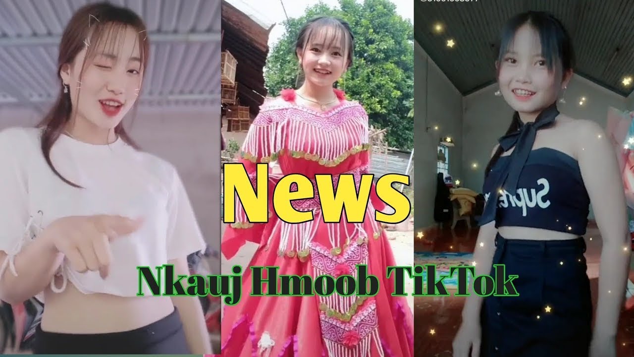 Nkauj Hmoob Tiktok Zaj7 Tiktok Hmoob Zoo Nkauj Heev Hmoob - YouTube