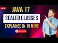 Java Sealed Classes & Interfaces Explained in 15 Mins | Java 17 New Feature | Ashok IT