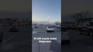 Amerika’da 30.000 Araç park yeri olan En Büyük Outlet Mağazaları!