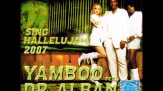 YAMBOO Feat DR ALBAN - Sing Hallelujah 2007