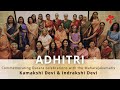 ADHITRI - Commemorating Dasara Celebrations | Smt. Kamakshi Devi & Smt. Indrakshi Devi | Maya films