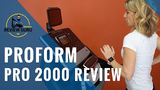ProForm Smart Pro 2000 Treadmill Review - 2019 Model