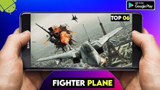 Top 6 Fighter Plane Games For Android & Ios 2024|Very High Graphics Games.