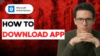 How to Download Microsoft Authenticator App [2026 Full Guide]