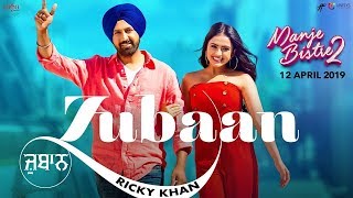 Zubaan – Ricky Khan | Gippy Grewal | Simi Chahal | Manje Bistre 2 | New Punjabi Songs 2019
