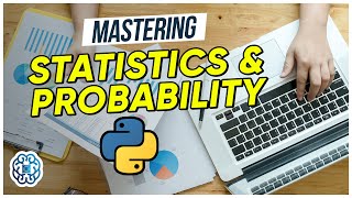 Mastering Probability and Statistics in Python - Part 2