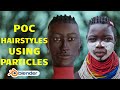 POC HAIRSTYLES WITH HAIR PARTICLES - BLENDER TUTORIAL