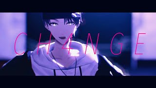 【にじさんじMMD】CH4NGE【剣持刀也】【2022誕生日記念】