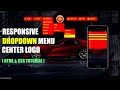 Responsive Center logo With DropDown Menu Pure CSS Tutorial | How To Create Drop Down Menu