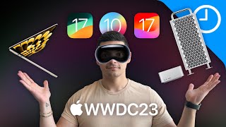 Apple Vision Pro, iOS 17, iPadOS 17, MacOS Sonoma & Much more | WWDC 2023 Reaction!