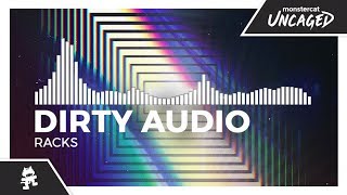 Dirty Audio - Racks [Monstercat Release]