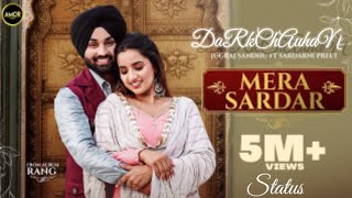 Mera Sardar | Jugraj Sandhu Ft Sardarni Preet | Latest Punjabi Songs 2021 | New Punjabi Songs 2021